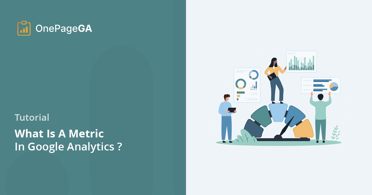 What Is a Metric in Google Analytics (And What to Track)