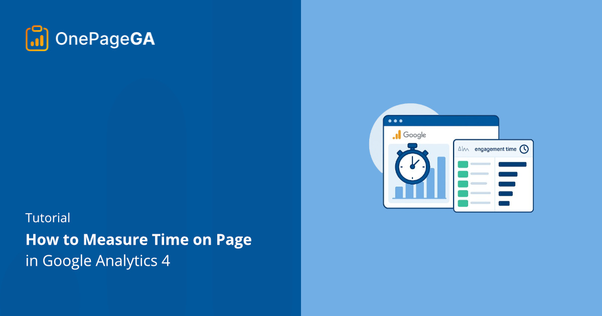 How to Measure Time on Page in Google Analytics 4